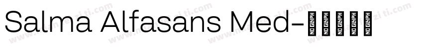Salma Alfasans Med字体转换